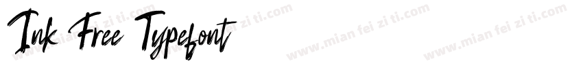 Ink Free Typefont字体转换